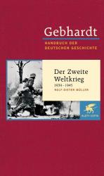 ISBN 9783608600216: Gebhardt: Handbuch der deutschen Geschichte. Band 21 (Gebhardt Handbuch der Deutschen Geschichte, Bd. 21) - Der Zweite Weltkrieg 1939-1945