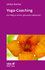 ISBN 9783608891423: Yoga-Coaching (Leben Lernen, Bd. 263) - Der Weg zu einem gesunden Lebensstil