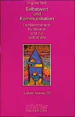 ISBN 9783608896190: Selbstwert und Kommunikation – Familientherapie für Berater und zur Selbsthilfe