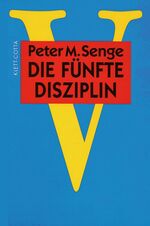 ISBN 9783608913798: Die fünfte Disziplin