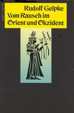 ISBN 9783608917208: Vom Rausch im Orient und Okzident. Mit einem Nachw. von Michael Klett