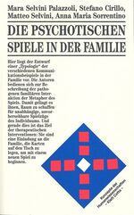 Die psychotischen Spiele in der Familie