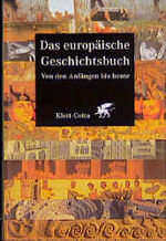 ISBN 9783608918557: Das europäische Geschichtsbuch – Von den Anfängen bis heute