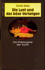 ISBN 9783608919172: Die Lust und das böse Verlangen