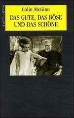 ISBN 9783608919684: Das Gute, das Böse und das Schöne