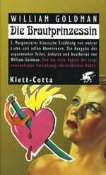 ISBN 9783608932263: Die Brautprinzessin – S. Morgensterns klassische Erzählung von wahrer Liebe und edlen Abenteuern. Die Ausgabe der "spannenden Teile" und das erste Kapitel der lange verschollenen Fortsetzung "Butterblumes Baby"