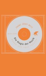 ISBN 9783608932324: Die Magie der Musik - Warum uns Töne trösten