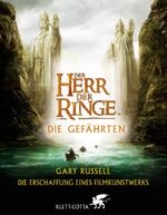 Der Herr der Ringe - Die Gefährten – Die Erschaffung eines Kunstwerkes