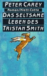 ISBN 9783608933796: Das seltsame Leben des Tristan Smith