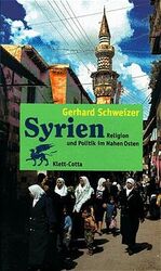 ISBN 9783608933963: Syrien. Religion und Politik im Nahen Osten