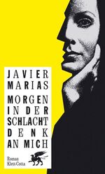 ISBN 9783608936889: Morgen in der Schlacht denk an mich.