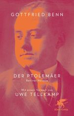 Gottfried Benn: Der Ptolemäer