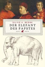 ISBN 9783608940251: Der Elefant des Papstes