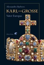 ISBN 9783608940305: Karl der Große - Vater Europas