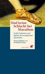 ISBN 9783608940794: Und keine Schlacht bei Marathon