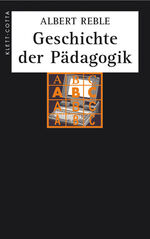 ISBN 9783608941791: Geschichte der Pädagogik (Geschichte der Pädagogik, Bd.)