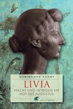 ISBN 9783608942286: Livia – Macht und Intrigen am Hof des Augustus