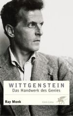 Wittgenstein – Das Handwerk des Genies