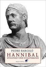 ISBN 9783608943016: Hannibal. Stratege und Staatsmann