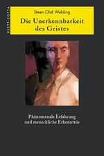Die Unerkennbarkeit des Geistes: Phänome Die Unerkennbarkeit des Geistes: Phänome