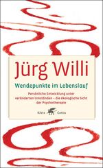 ISBN 9783608944389: Wendepunkte im Lebenslauf - Persönliche Entwicklung unter veränderten Umständen - die ökologische Sicht der Psychotherapie