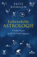 Lebenshilfe Astrologie - Gedanken und Erfahrungen