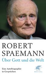 Über Gott und die Welt - Eine Autobiographie in Gesprächen