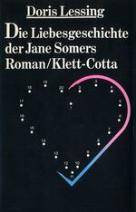 ISBN 9783608953435: Die Liebesgeschichte der Jane Somers. Roman - signiert