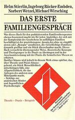 Das erste Familiengespräch – Theorie - Praxis - Beispiele