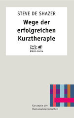 ISBN 9783608955057: Wege der erfolgreichen Kurztherapie (Konzepte der Humanwissenschaften)