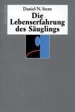 ISBN 9783608956870: Die Lebenserfahrung des Säuglings