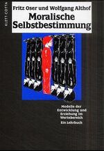 ISBN 9783608958164: Moralische Selbstbestimmung