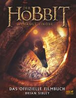 ISBN 9783608960457: Der Hobbit: Smaugs Einöde - Das offizielle Filmbuch – Wie der Film gemacht wurde