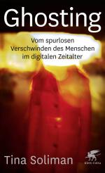 ISBN 9783608963373: Ghosting – Vom spurlosen Verschwinden des Menschen im digitalen Zeitalter