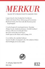 MERKUR Gegründet 1947 als Deutsche Zeitschrift für europäisches Denken - 2018-09 - Nr. 832, Heft September 2018