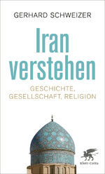 ISBN 9783608981018: Iran verstehen - Geschichte, Gesellschaft und Religion