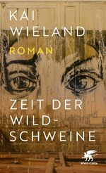 ISBN 9783608982251: Zeit der Wildschweine