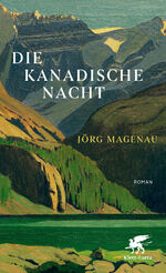 ISBN 9783608984033: Die kanadische Nacht