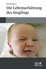 ISBN 9783608984255: Die Lebenserfahrung des Saeuglings