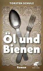 ISBN 9783608985009: Öl und Bienen