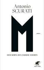 ISBN 9783608985672: M. Der Sohn des Jahrhunderts