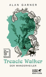 ISBN 9783608987324: Treacle Walker - Der Wanderheiler | »Eine Feier der literarischen Britishness.« Denis Scheck, SWR lesenswert Quartett