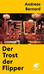 ISBN 9783608987683: Der Trost der Flipper