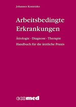 ISBN 9783609201931: Arbeitsbedingte Erkrankungen