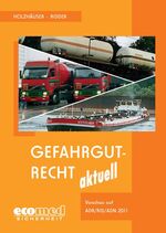 ISBN 9783609203690: Gefahrgutrecht aktuell - Vorschau auf ADR/RID/ADN 2011