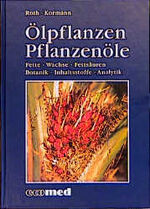 Ölpflanzen - Pflanzenöle