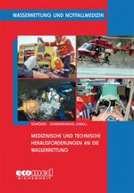 ISBN 9783609774831: Medizinische und Tec. An die Wasserrettung