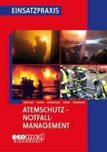 ISBN 9783609774848: Atemschutz Notfallmanagement