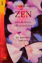 ISBN 9783612180124: Zen oder die Kunst, sich zu verlieben