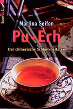 ISBN 9783612206527: Pu-Erh - Der chinesische Schlankheitstee